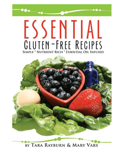 BOOK : Essential Gluten-Free Recipes - Simple. Nutrient Rich. Essential Oil Infused